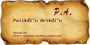 Pelikán Arikán névjegykártya